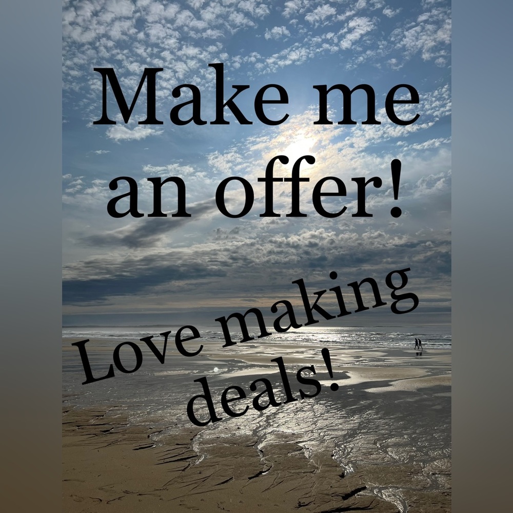 Make me an offer! Love making deals! :)